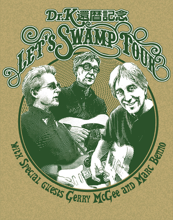Dr.K�җ�L�O LET'S SWAMP TOUR with Special Guests Gerry McGee & Marc Beno
